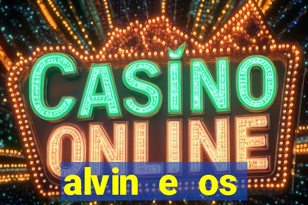 alvin e os esquilos esquiletes nomes